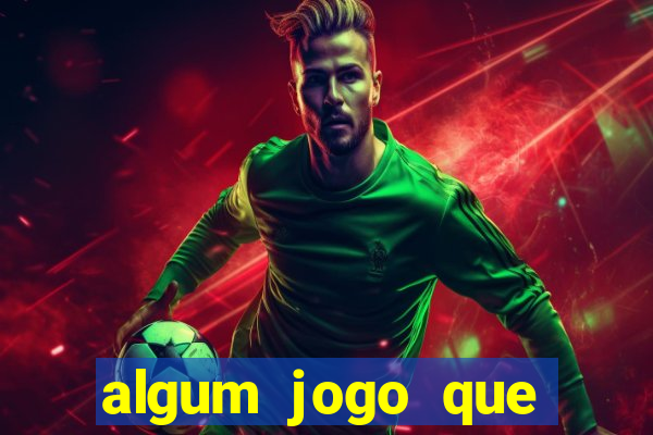 algum jogo que paga de verdade